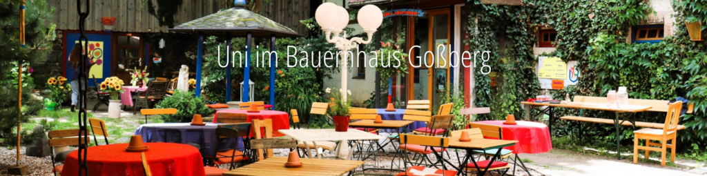 Uni im Bauernhaus Gossberg